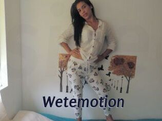 Wetemotion