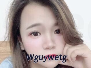 Wguywetg