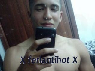 X_ferlantihot_X