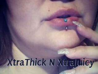 XtraThick_N_XtraJuicy