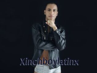 Xinchboylatinx