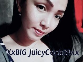XxBIG_JuicyCock69xx