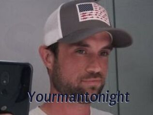 Yourmantonight
