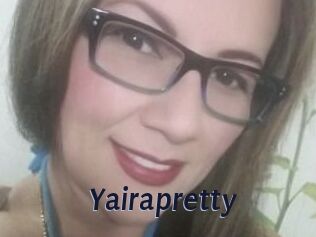 Yairapretty