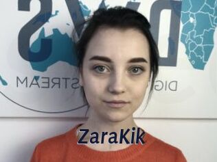 ZaraKik