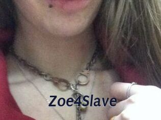Zoe4Slave