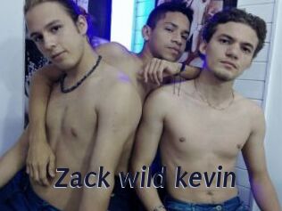 Zack_wild_kevin